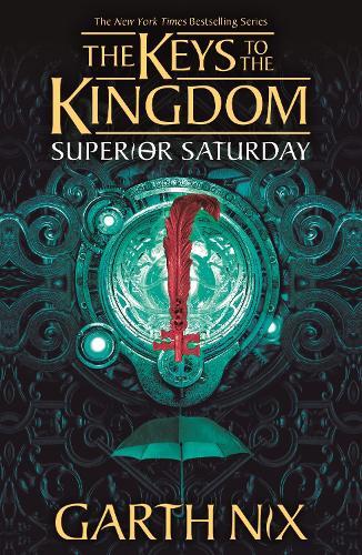 Garth Nix: Superior Saturday (Paperback, 2021, Hot Key Books)