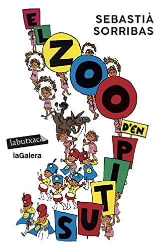 Sebastià Sorribas Roig: El zoo d'en Pitus (Paperback, labutxaca)