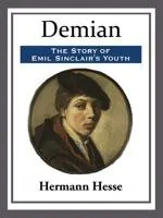 Hermann Hesse: Demian (2015, Start Publishing LLC)