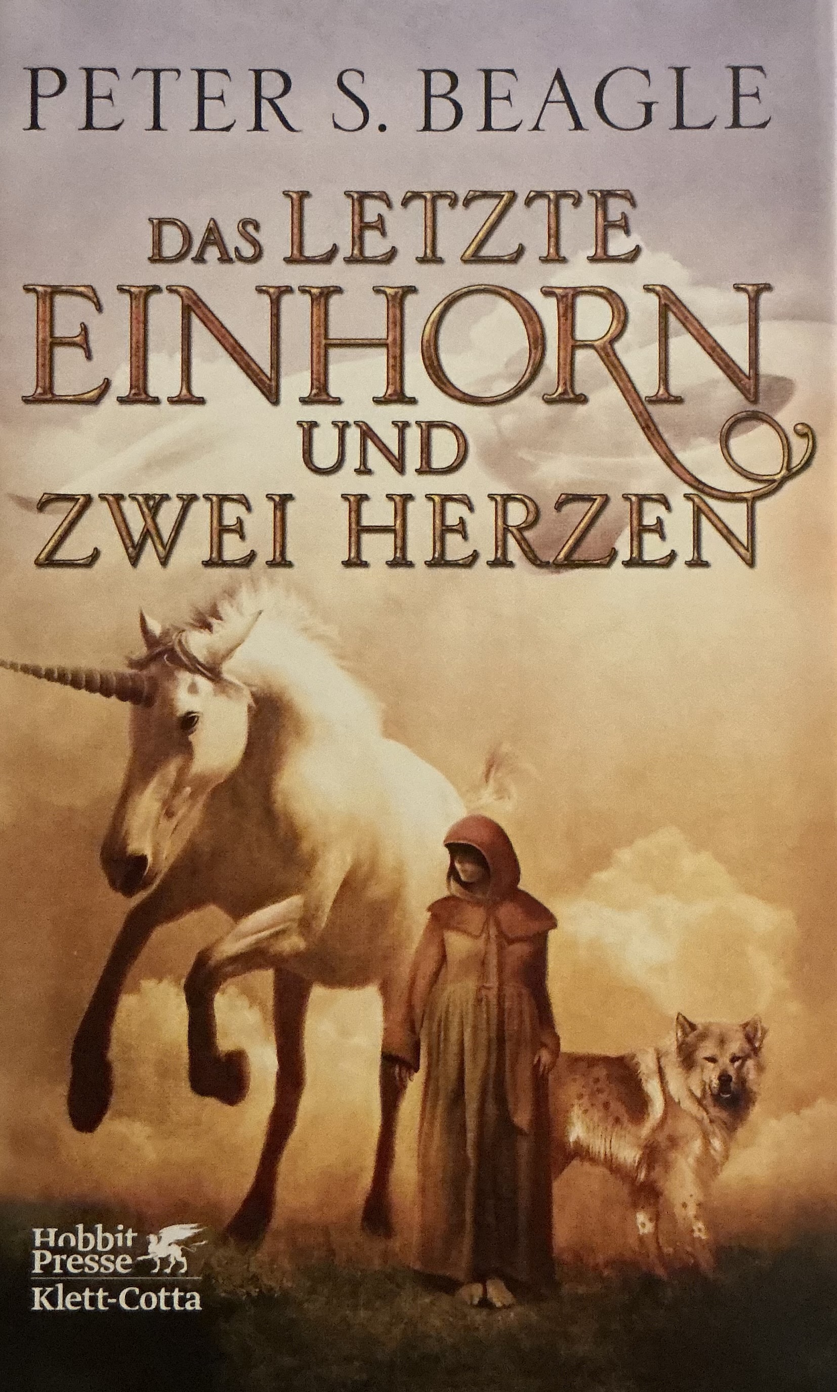 Peter S. Beagle: Das letzte Einhorn und zwei Herzen (Hardcover, Deutsch language, 2008, Klett-Cotta)