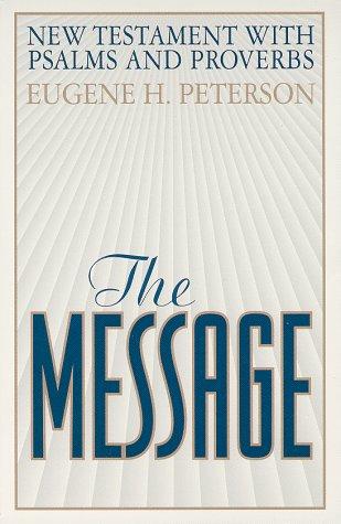 Eugene H. Peterson: The Message (Hardcover, Navpress Publishing Group, NavPress)
