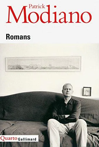 Patrick Modiano: Romans (French language, 2013, Éditions Gallimard)