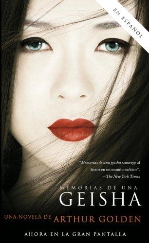 Arthur Golden: Memorias de una Geisha (Paperback, 2005, Vintage)