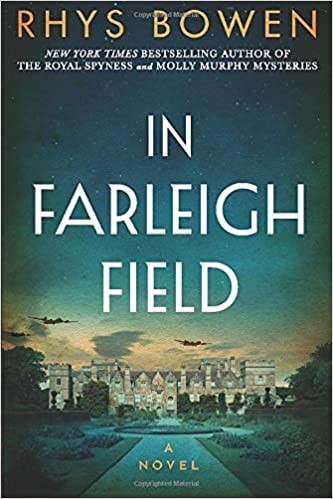 Rhys Bowen: In Farleigh Field (2017)