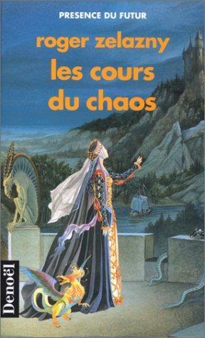 Roger Zelazny: Les cours du chaos (French language, 1988)