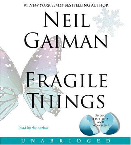 Neil Gaiman: Fragile Things (AudiobookFormat, HarperAudio)