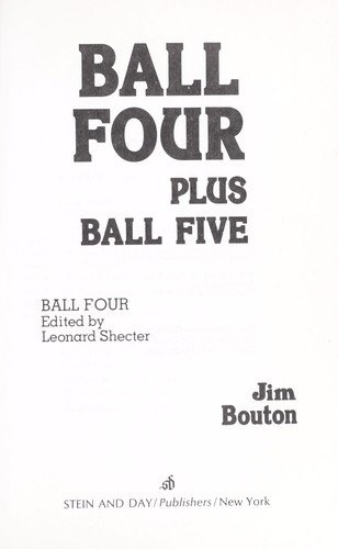 Jim Bouton: Ball four plus ball five (1981, Stein and Day)