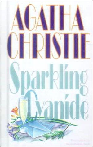 Agatha Christie: Sparkling Cyanide (Hardcover, Bt Bound)