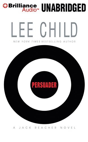 Lee Child, Dick Hill: Persuader (AudiobookFormat, 2015, Brilliance Audio)