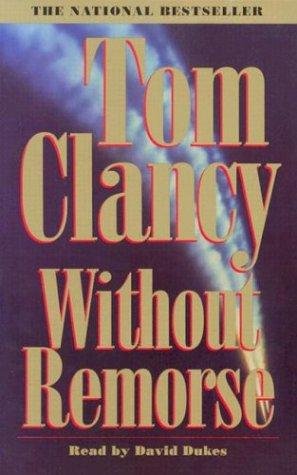 Tom Clancy: Without Remorse (Tom Clancy) (AudiobookFormat, Random House Audio)