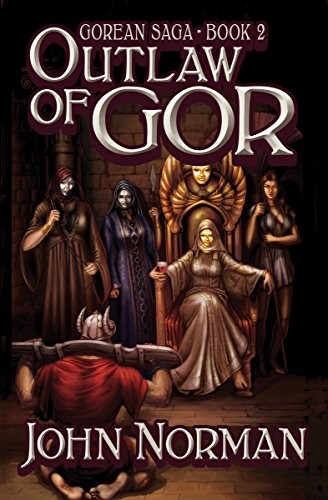 John Norman: Outlaw of Gor (Paperback, 2014, Open Road Media Sci-Fi & Fantasy)