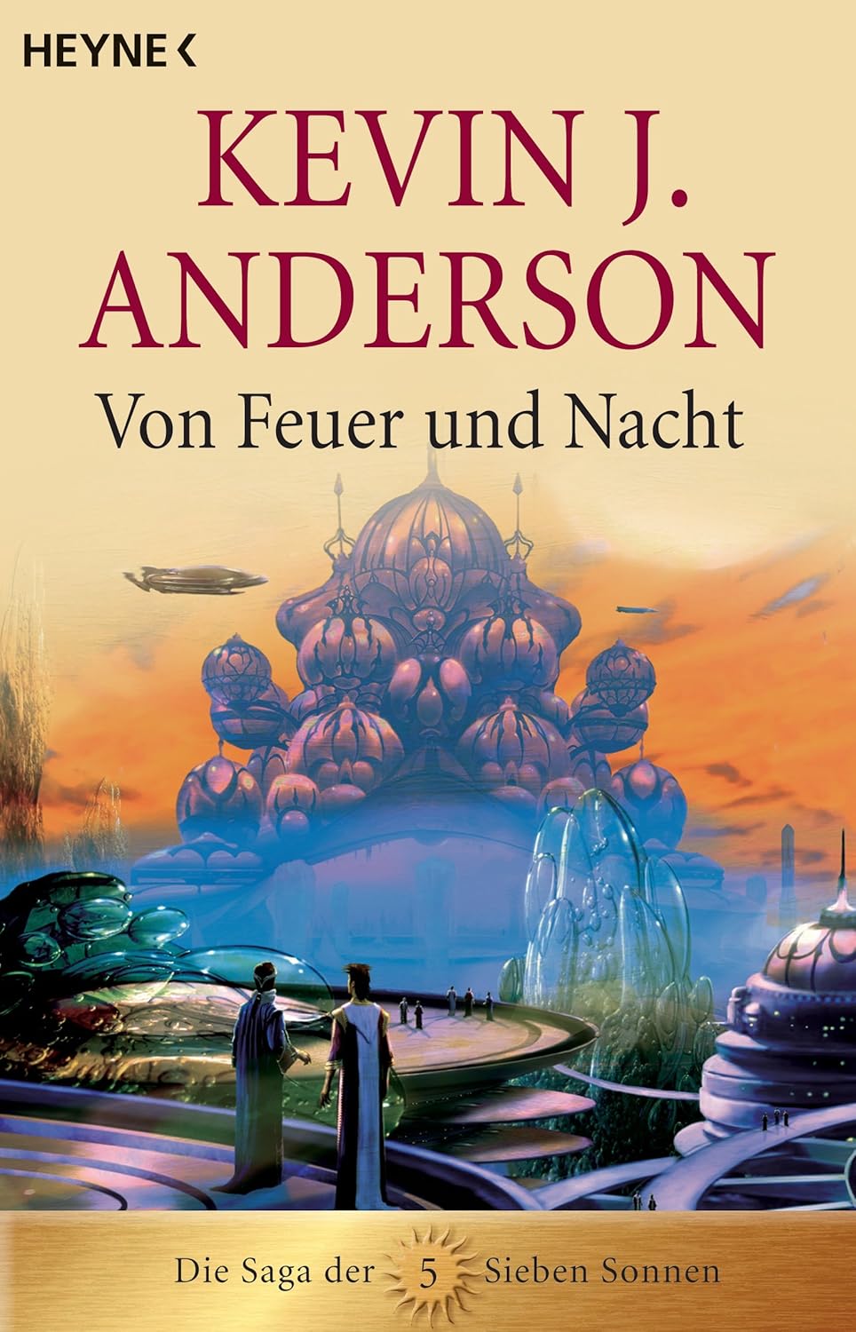 Kevin J Anderson: Von Feuer und Nacht: Die Saga der Sieben Sonnen (EBook, deutsch language, Heyne)