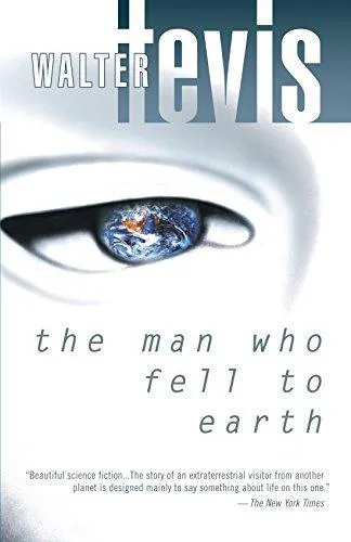 Walter Tevis: The Man Who Fell to Earth (1999)