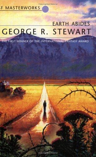 George Rippey Stewart: Earth Abides (Paperback, Gollancz)