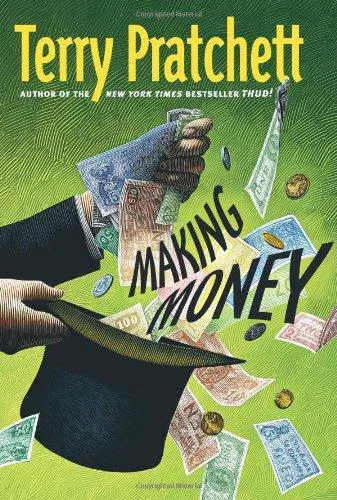 Terry Pratchett: Making Money (2007, Harper)