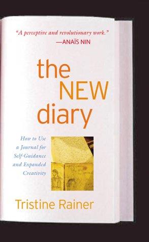 Tristine Rainer: The New Diary (Paperback, Tarcher)