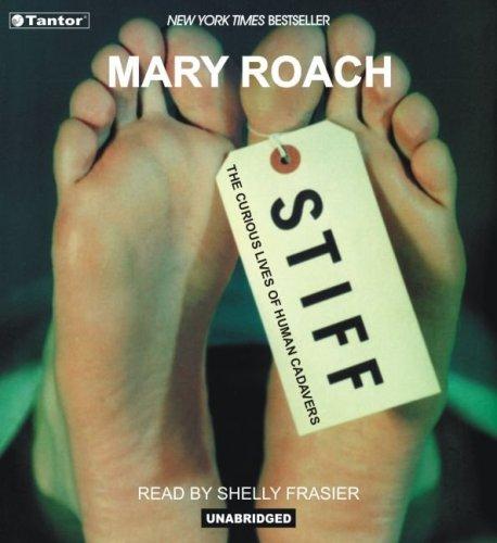 Mary Roach: Stiff (AudiobookFormat, Tantor Media, Inc.)