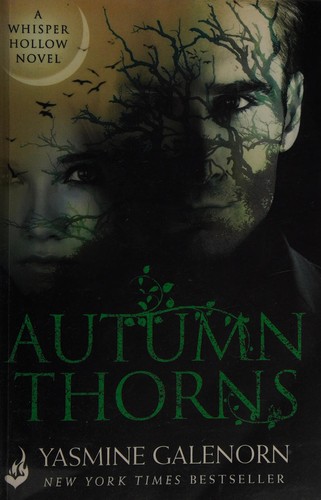 Yasmine Galenorn: Autumn thorns (2015, Headline Eternal)