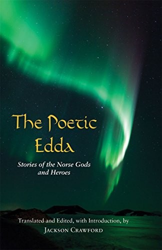 Jackson Crawford: The Poetic Edda (2015, Hackett Publishing Company, Inc.)