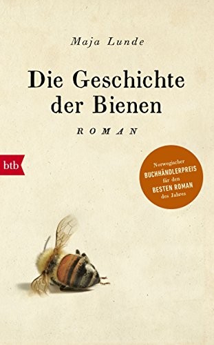 Maja Lunde: Die Geschichte der Bienen (EBook, German language, 2017, btb Verlag)
