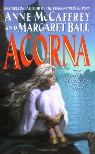 Anne McCaffrey, Margaret Ball: Acorna (Paperback, 1998, Eos)