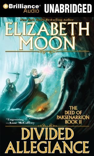 Elizabeth Moon: Divided Allegiance (AudiobookFormat, Brilliance Audio)