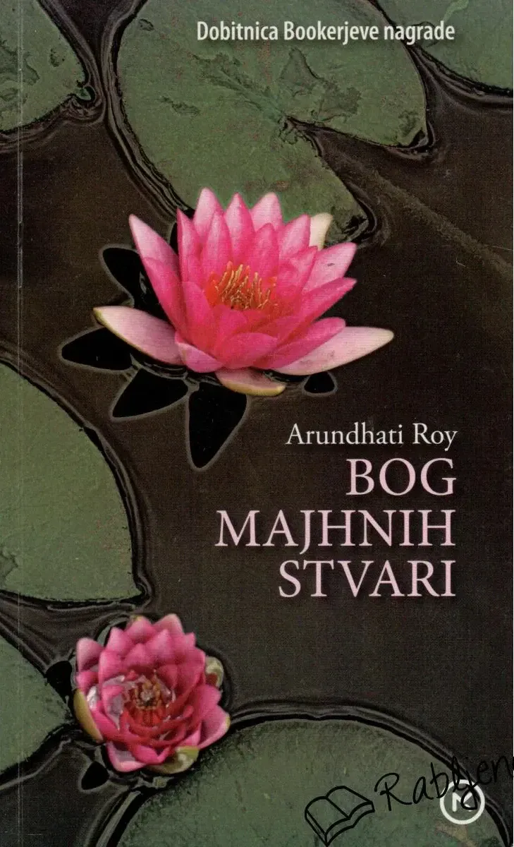 Arundhati Roy: The God of Small Things (Slovene language, 2009, Mladinska knjiga)