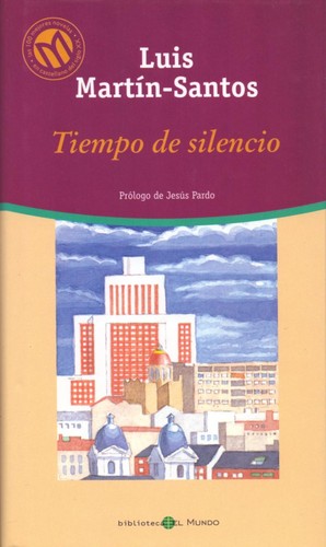 Luis Martín-Santos: Tiempo de silencio (Hardcover, Spanish language, 2001, Bibliotex)