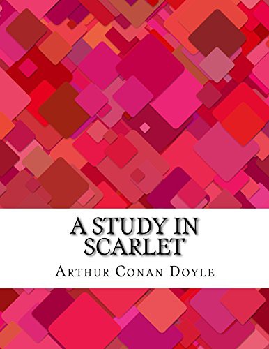 Arthur Conan Doyle, Doyle, A. Conan: A Study in Scarlet (Paperback, 2017, CreateSpace Independent Publishing Platform, Createspace Independent Publishing Platform)