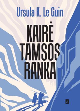 Ursula K. Le Guin: Kairė tamsos ranka (Lithuanian language, Kitos Knygos)