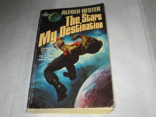 Alfred Bester: The Stars My Destination (Paperback, Berkley Medallion Books)