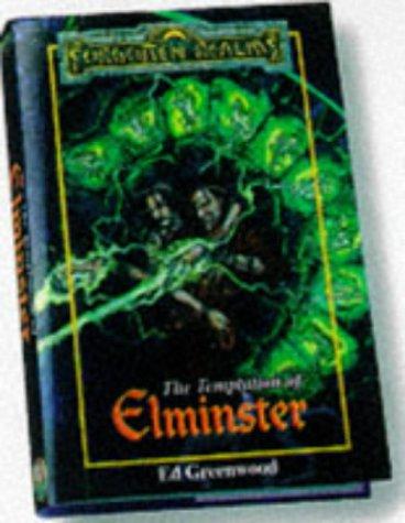 Ed Greenwood: The  temptation of Elminster (1998, Wizards of the Coast, Distributed to the book trade in the U.S. by Random House)