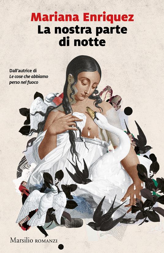 Mariana Enríquez: La nostra parte di notte (Paperback, Italiano language, Marsilio)