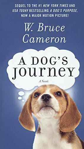 W. Bruce Cameron: Dog's Journey (Hardcover, 2017, Turtleback Books)