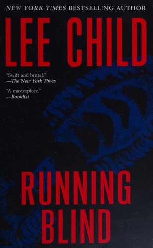 Lee Child: Running Blind (2005, Berkley Books)