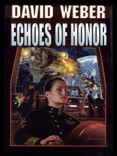 David Weber: Echoes of Honor (Baen Books)