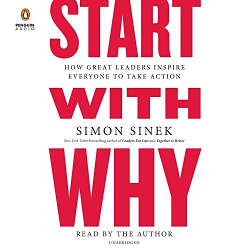 Simon Sinek: Start with Why (AudiobookFormat, Penguin Audio)