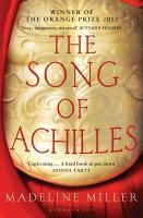 Madeline Miller: Song of Achilles (2012)