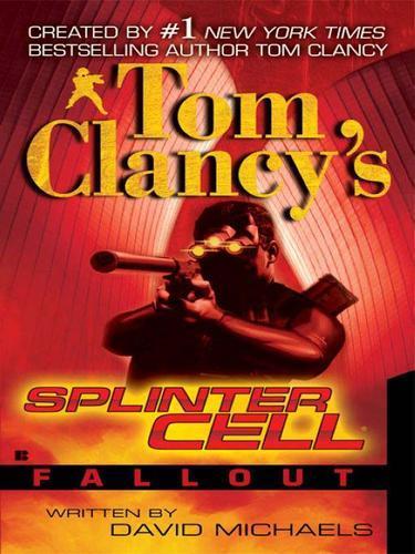 David Michaels: Tom Clancy's Splinter Cell: Fallout (2007)