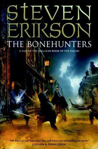 Steven Erikson: The Bonehunters (2006, Bantam Books)