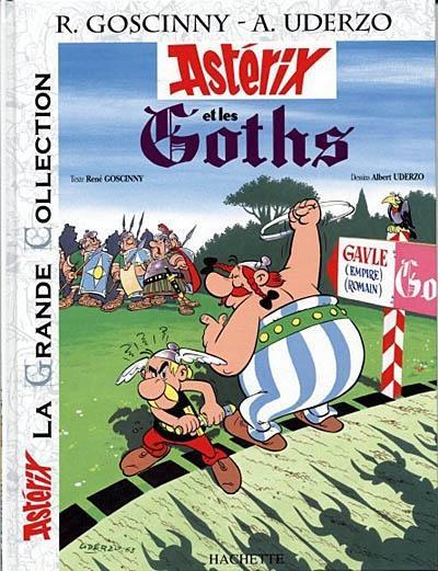 René Goscinny, Albert Uderzo: Astérix, tome 3 : Astérix et les Goths (French language, 2007, Hachette)