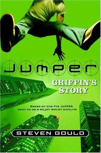 Steven Gould: Jumper (Hardcover, Tor Books)