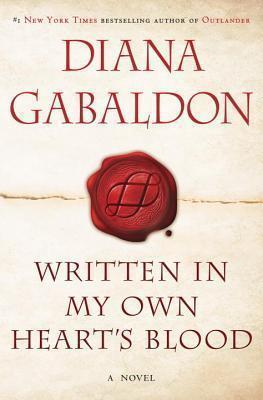 Diana Gabaldon: Written in My Own Heart's Blood (Hardcover, 2014)