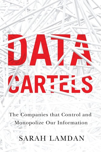 Sarah Lamdan: Data Cartels (Hardcover, Stanford University Press)