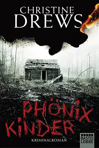 Christine Drews: Phönixkinder (german language, 2014, Luebbe)