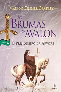 Marion Zimmer Bradley: O Prisioneiro da Árvore (Paperback, Português Brasileiro language, 2008, Imago)