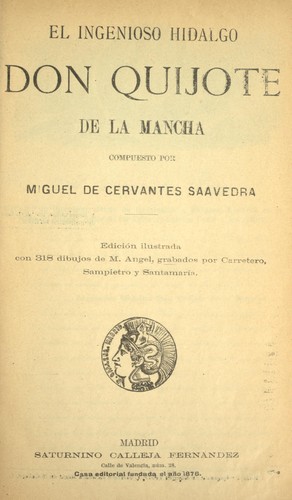 Miguel de Cervantes Saavedra: El ingenioso hidalgo Don Quijote de la Mancha (Spanish language, 1876, S. Calleja Fernandez)