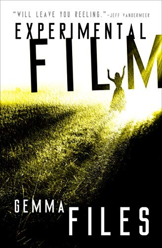Gemma Files: Experimental Film (Paperback, Open Road Media)