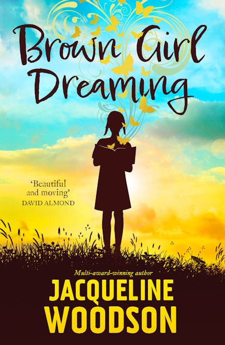 Jacqueline Woodson: Brown Girl Dreaming (EBook, 2023, Orion Children's Books)