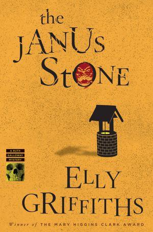 Elly Griffiths: The Janus Stone (2012, Mariner)